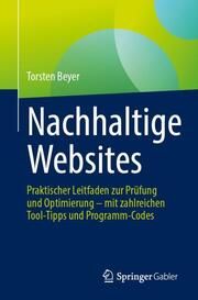 Nachhaltige Websites Beyer, Torsten 9783658410926