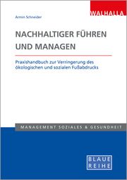 Nachhaltiger führen und managen Armin Schneider 9783802954849