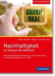 Nachhaltigkeit im Nonprofit-Bereich Robert Bachert/Sabrina Thillmann 9783784136578