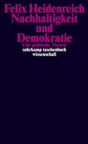 Nachhaltigkeit und Demokratie Heidenreich, Felix 9783518299883