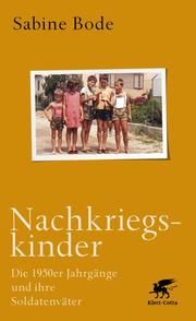 Nachkriegskinder Bode, Sabine 9783608964899