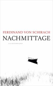 Nachmittage Schirach, Ferdinand von 9783630877235