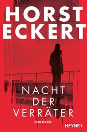 Nacht der Verräter Eckert, Horst 9783453429413