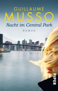 Nacht im Central Park Musso, Guillaume 9783492309257