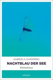 Nachtblau der See Kasperski, Gabriela 9783740806422
