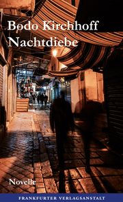 Nachtdiebe Kirchhoff, Bodo 9783627003104