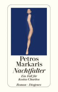 Nachtfalter Markaris, Petros 9783257233537