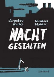 Nachtgestalten Rudis, Jaroslav/Mahler, Nicolas 9783630876382