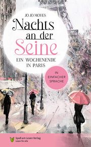 Nachts an der Seine - Ein Wochenende in Paris Moyes, Jojo 9783948856847