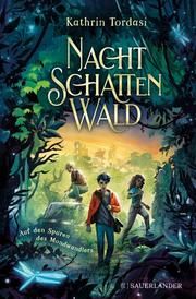 Nachtschattenwald - Auf den Spuren des Mondwandlers Tordasi, Kathrin 9783737358125