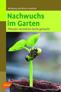 Nachwuchs im Garten Kawollek, Wolfgang/Kawollek, Marco 9783800176274