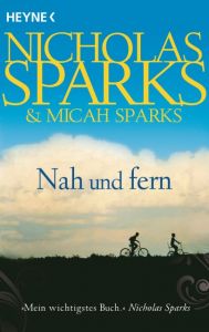 Nah und fern Sparks, Nicholas 9783453404793