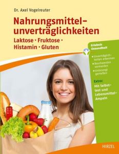 Nahrungsmittelunverträglichkeiten Vogelreuter, Axel 9783777623498