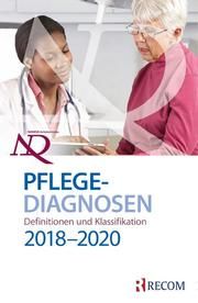 NANDA International - Pflegediagnosen 2018-2020: Definitionen und Klassifikation Shigemi Kamitsuru/T Heather Herdman 9783897521407
