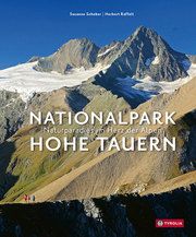 Nationalpark Hohe Tauern Schaber, Susanne/Raffalt, Herbert 9783702239350