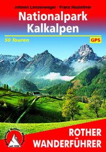 Nationalpark Kalkalpen Lenzenweger, Johann/Hauleitner, Franz 9783763345397