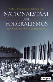 Nationalstaat und Föderalismus Andreas Wirsching/Lars Lehmann 9783593517629