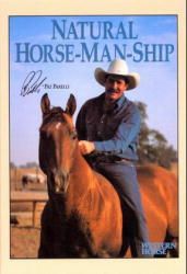 Natural Horse-Man-Ship Parelli, Pat/Kadash, Kathy/Parelli, Karen 9783891180938