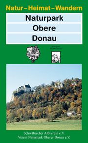 Naturpark Obere Donau Rößler, Wilhelm/Verein Naturpark Obere Donau e V 9783947486151