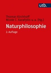 Naturphilosophie Thomas Kirchhoff (Dr.)/Nicole C Karafyllis (Prof. Dr.)/Dirk Evers (Pro 9783825253820