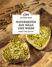 Naturseifen aus Wald und Wiese Nedoma, Gabriela 9783710402166