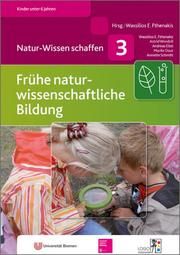 Natur-Wissen schaffen Wassilios E Fthenakis 9783954691456