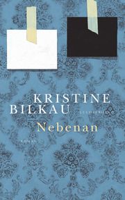 Nebenan Bilkau, Kristine 9783630875194