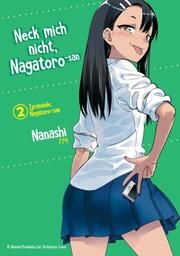 Neck mich nicht, Nagatoro-san 2 Nanashi 9783959561723