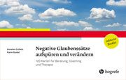 Negative Glaubenssätze aufspüren und verändern Collatz, Annelen/Gudat, Karin 9783801732363