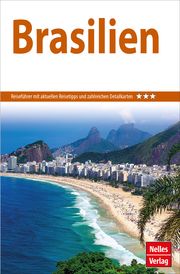 Nelles Guide Brasilien Jakob, Anton/Cordoeiro, Fernanda/Jäke, Claus u a 9783865748317