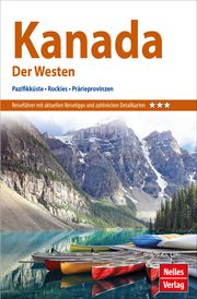 Nelles Guide Kanada: Der Westen Nelles Verlag 9783865748096