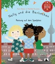 Nelly und die Berlinchen 1 - Rettung auf dem Spielplatz Beese, Karin 9783981771510