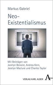Neo-Existentialismus Gabriel, Markus 9783495490471