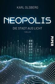 Neopolis - Die Stadt aus Licht Olsberg, Karl 9783492706216