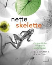 Nette Skelette Schutten, Jan Paul/Riet, Arie van 't 9783958541580