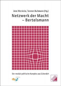 Netzwerk der Macht - Bertelsmann Demirovic, Alex/Böckelmann, Frank/Werle, Hermann u a 9783939864028
