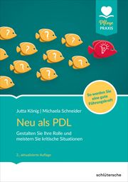 Neu als PDL König, Jutta/Schneider, Michaela 9783842608528