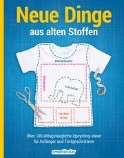 Neue Dinge aus alten Stoffen smarticular Verlag 9783946658559