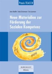 Neue Materialien zur Förderung der Sozialen Kompetenz Häußler, Anne/Tuckermann, Antje/Lausmann, Eva 9783938187807