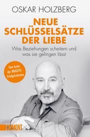 Neue Schlüsselsätze der Liebe Holzberg, Oskar 9783832164898