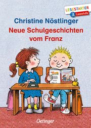 Neue Schulgeschichten vom Franz Nöstlinger, Christine 9783789112126