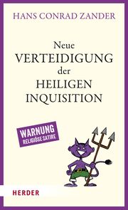 Neue Verteidigung der Heiligen Inquisition Zander, Hans Conrad 9783451393488