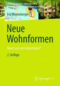 Neue Wohnformen Wonneberger, Eva 9783658098872