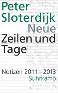 Neue Zeilen und Tage Sloterdijk, Peter 9783518428443