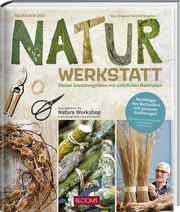 Neues aus der Naturwerkstatt/New ideas from the Nature Workshop Wagener, Klaus/Wagener, Bernhild 9783965630918