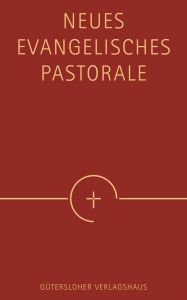 Neues Evangelisches Pastorale Liturgische Konferenz 9783579061894