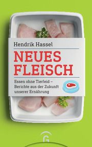 Neues Fleisch Hassel, Hendrik 9783579014845