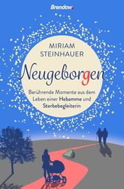 Neugeborgen Steinhauer, Miriam 9783961402090