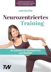 Neurozentriertes Training Walther, Luise 9783949966118