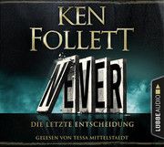 Never - Die letzte Entscheidung Follett, Ken 9783785784440